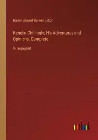 在飛比找博客來優惠-Kenelm Chillingly; His Adventu