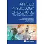 APPLIED PHYSIOLOGY OF EXERCISE LABORATORY MANUAL