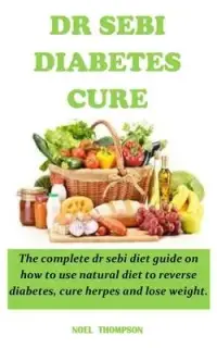 在飛比找博客來優惠-Dr Sebi Diabetes Cure: The com