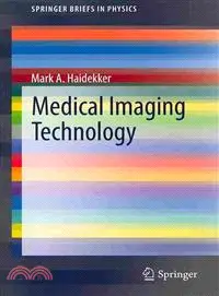 在飛比找三民網路書店優惠-Medical Imaging Technology