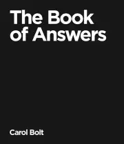 The Book of Answers: the Gift Book That Became an Internet Sensation Carol Bolt