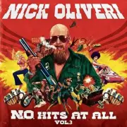 NICK OLIVERI - N.O.HITS AT ALL VOL.3 CD NEW!