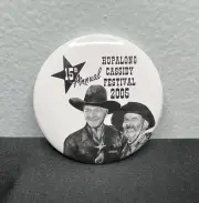 15th Annual Hopalong Cassidy Festival 3” Pin Back Button Classic Western 2005