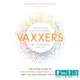 Vaxxers疫苗先鋒：新冠疫苗的科學戰 Sarah Gilbert 原文英文版