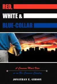 在飛比找博客來優惠-Red, White & Blue-Collar: A Co