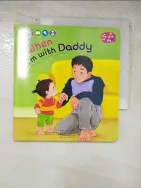 在飛比找蝦皮購物優惠-when I'm with daddy【T5／少年童書_H4