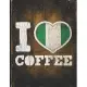 I Heart Coffee: Nigeria Flag I Love Nigerian Coffee Tasting, Dring & Taste Lightly Lined Pages Daily Journal Diary Notepad