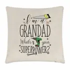 I'm A Grandad What's Your Superpower Cushion Cover Pillow Funny Fathers Day DIY