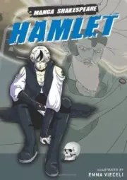 Manga Shakespeare: Hamlet by William Shakespeare