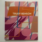 TRUDY BENSON, Hardcover Art Catalog Book, Miles McEnery Gallery 2021 Brand New