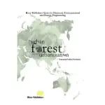 THE URBAN FOREST IN THE AGE OF URBANISATION