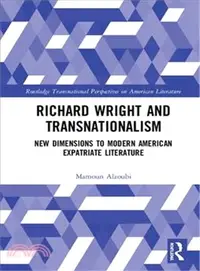 在飛比找三民網路書店優惠-Richard Wright and Transnation