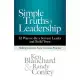 Simple Truths of Leadership: 52 Ways to Be a Servant Leader and Build Trust