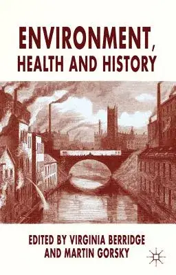 Environment, Health and History