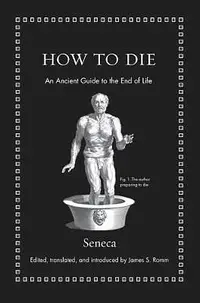 在飛比找誠品線上優惠-How to Die: An Ancient Guide t
