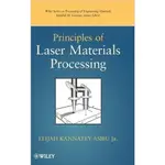 PRINCIPLES OF LASER MATERIALS PROCESSING ASIBU 9780470177983 <華通書坊/姆斯>