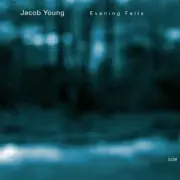 Jacob Young: Evening Falls (CD 2004 ECM) Import