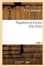 Napoleon et Louise Tome 1