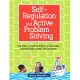 Self-Regulation and Active Problem Solving: Activities to Teach Kids How to Generalize Learned Skills to Real-Life Situations