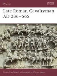 在飛比找博客來優惠-Late Roman Cavalryman Ad 236-5