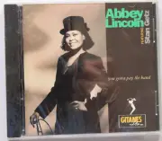 ABBEY LINCOLN & STAN GETZ YOU GOTTA PAY THE BAND [NEW CD] GITANES JAZZ