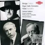 RAPHAEL WALLFISCH / BRIDGE, ELGAR & HOLST: CONCERTOS FOR CELLO & ORCHESTRA