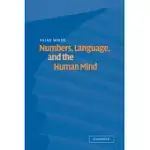 NUMBERS, LANGUAGE, AND THE HUMAN MIND