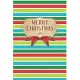 Merry Christmas: Christmas Memories: A Keepsake Book from the Heart of the Home & Christmas vacation (Guided Journal & Memory Book) Gno