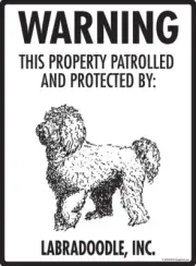 Warning! Labradoodle - Property Protected Aluminum Dog Sign - 9" x 12"