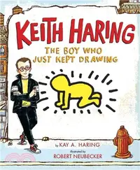 在飛比找三民網路書店優惠-Keith Haring ─ The Boy Who Jus