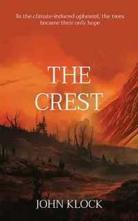 在飛比找誠品線上優惠-The Crest: In the climate-indu