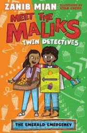 Meet the Maliks Twin Detectives: The Emerald Emergency: Book 3 by Zanib Mian Pap