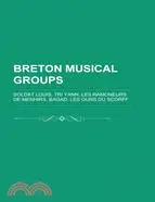 在飛比找三民網路書店優惠-Breton Musical Groups