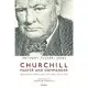 Churchill, Master and Commander: Winston Churchill at War 1895-1945