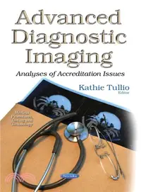在飛比找三民網路書店優惠-Advanced Diagnostic Imaging ― 