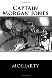 Captain Morgan Jones: Vindaloo Curry: Volume 1 (No. 37 series). Moriarty<|