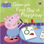 PEPPA PIG: GEORGE'S FIRST DAY AT PLAYGROUP (平裝本)/PEPPA PIG【三民網路書店】