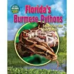 FLORIDA’S BURMESE PYTHONS: SQUEEZING THE EVERGLADES