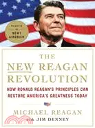 在飛比找三民網路書店優惠-The New Reagan Revolution: How