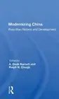 Modernizing China: Post-Mao Reform and Development by A. Doak Barnett