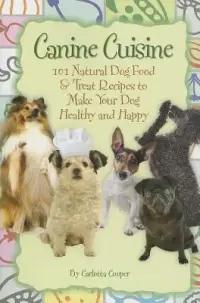 在飛比找博客來優惠-Canine Cuisine: 101 Natural Do