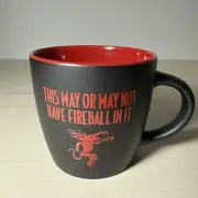 Mug Black Red "This May or May Not Have Fireball In It" Whiskey Coffee Cup Matte