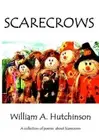Scarecrows by William a. Hutchinson