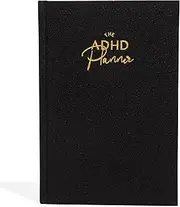 The ADHD Planner - Undated Daily Weekly Schedule Organizer Journal for Disorganized People - Habit Tracker Record Emotions & Mood - Academic Goals - Structure & Focus for Adults Brains - (Black)