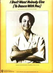 NARADA MICHAEL WALDEN I DON'T WANT NOBODY ELSE (TO DANCE WITH YOU) SHEET MUSIC