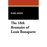THE 18TH BRUMAIRE OF LOUIS BONAPARTE