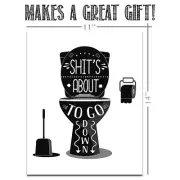 Sh!t's About To Go Down - 11x14 Unframed Art Print - Great Bathroom Decor