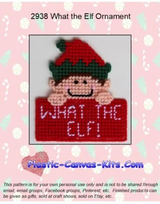 What the Elf Ornament- Plastic Canvas Pattern or Kit