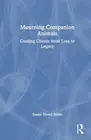 Mourning Companion Animals: Guiding Clients from Loss to Legacy by Susan Dowd St