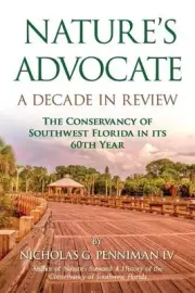 Nature's Advocate by Nicholas G. Penniman, IV Paperback Book